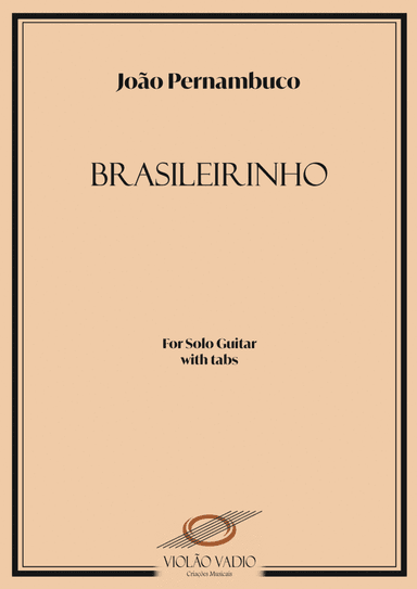 Brasileirinho (with tabs) (arr. Bisdré Santos)
