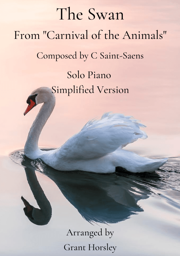 The Swan -simplified version  Solo Piano- Intermediate (arr. Grant Horsley)