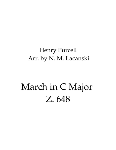 March in C Major Z. 648 (arr. Mick Lacanski)