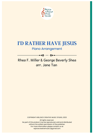I'd Rather Have Jesus (arr. Jane Tan)
