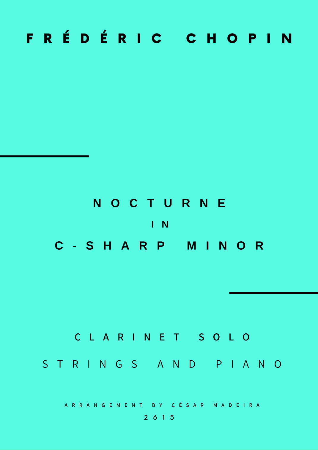 Nocturne No.20 in C Sharp minor - Clarinet Solo, Strings and Piano (Full Score and Parts) (arr. César Madeira)