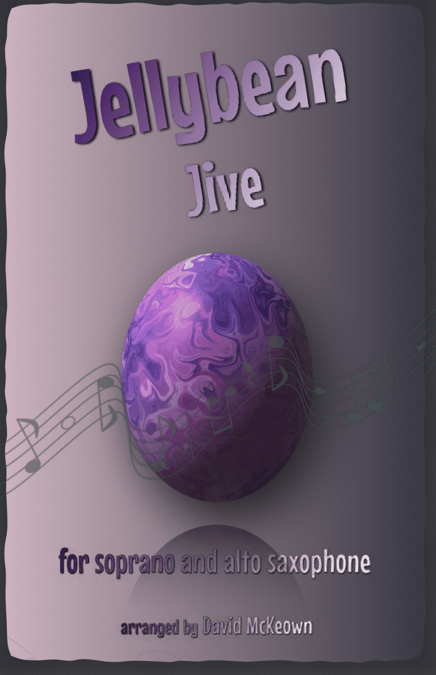 The Jellybean Jive for Soprano and Alto Saxophone Duet