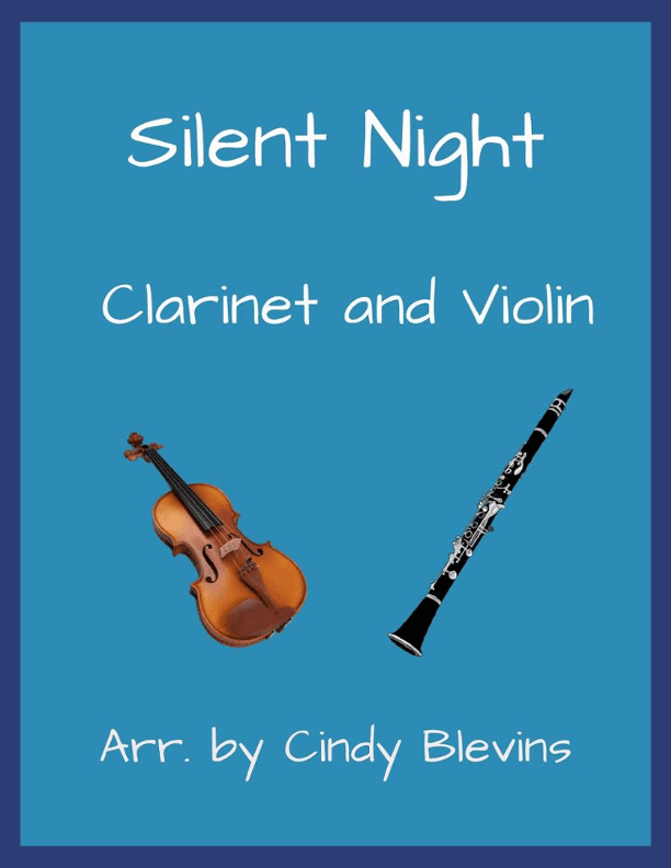 Silent Night, Clarinet and Violin (arr. Cindy Blevins)