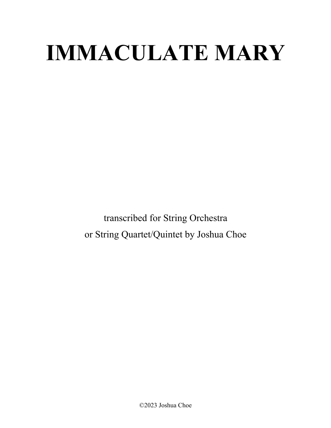 Immaculate Mary (Version for String Orchestra) (arr. Joshua Choe)