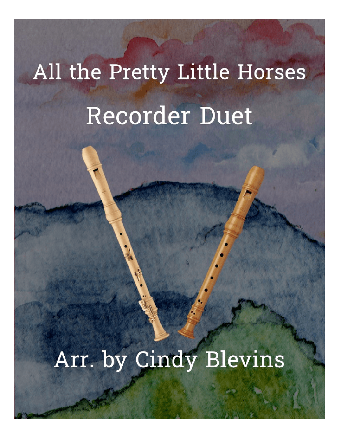 All the Pretty Little Horses, Recorder Duet (arr. Cindy Blevins)