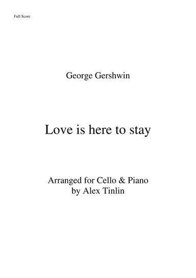 Love Is Here To Stay (arr. Alex Tinlin)