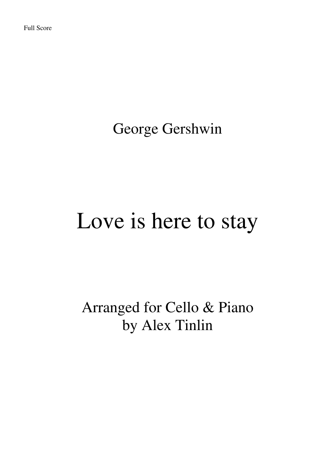 Love Is Here To Stay (arr. Alex Tinlin)