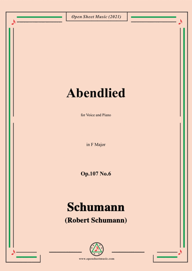 Schumann-Abendlied,Op.107 No.6,in F Major,for Voice and Piano (arr. Open Cloud)