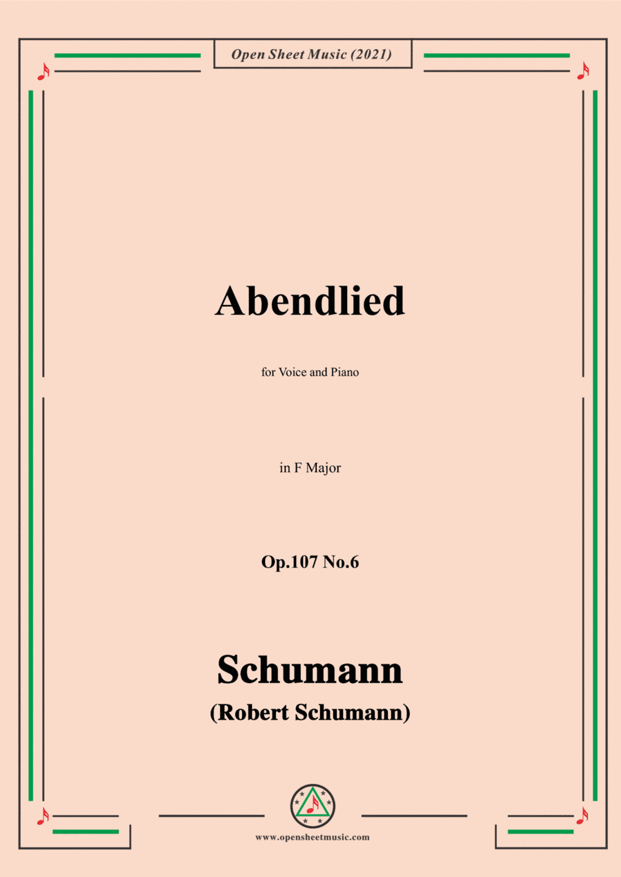 Schumann-Abendlied,Op.107 No.6,in F Major,for Voice and Piano (arr. Open Cloud)