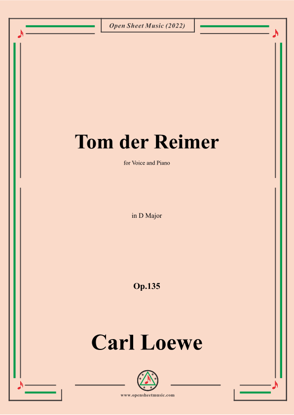 Loewe-Tom der Reimer,in D Major,Op.135a,for Voice and Piano (arr. OSM Press)