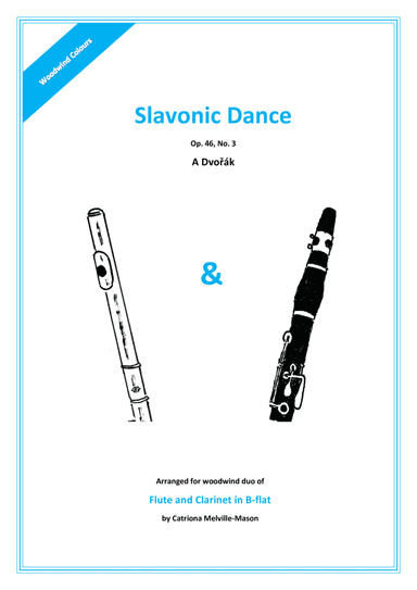 Slavonic Dance Op. 46/3 (Flute & Clarinet Duet) (arr. Catriona Melville-Mason)