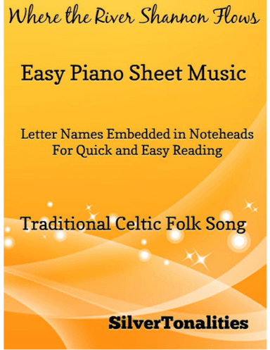 Where the River Shannon Flows Easy Piano Sheet Music (arr. SilverTonalities)
