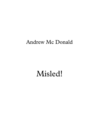 Misled!