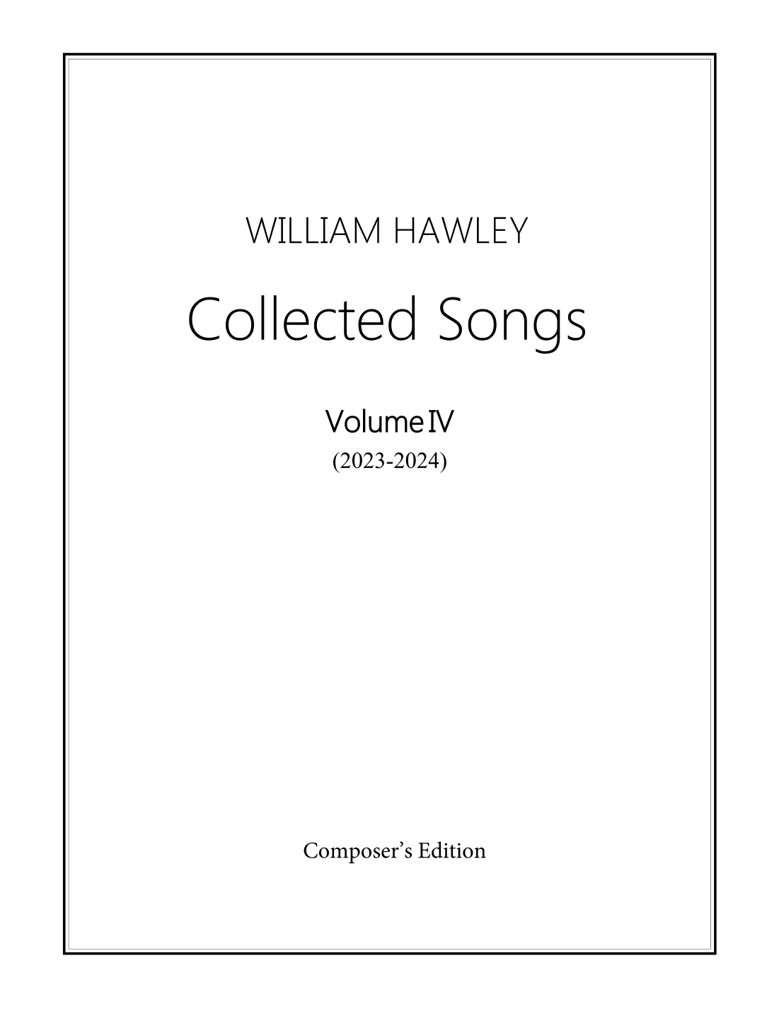 Collected Songs, Vol. IV