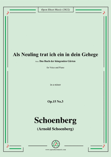 Schoenberg-Als Neuling trat ich ein in dein Gehege,in a minor,Op.15 No.3 (arr. Open Cloud)