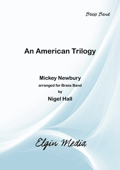 An American Trilogy (arr. Nigel Hall)