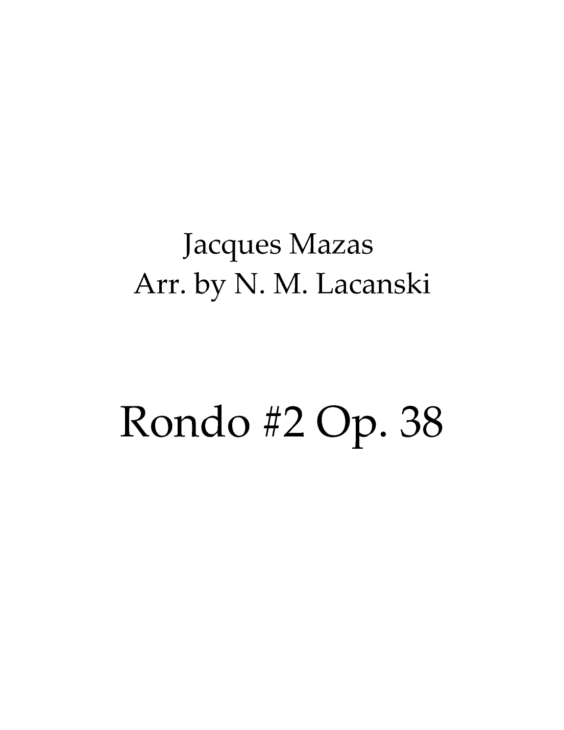 Rondo #2 Op. 38 (arr. Nick M Lacanski)
