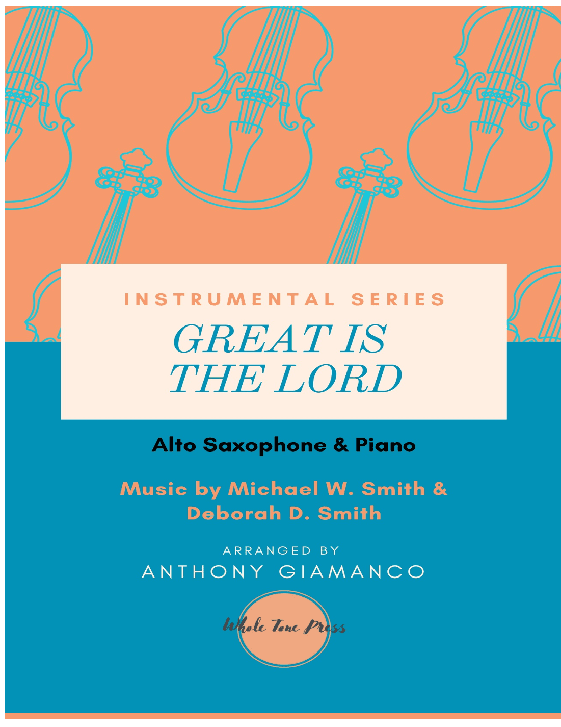 Great Is The Lord (arr. Anthony Giamanco)