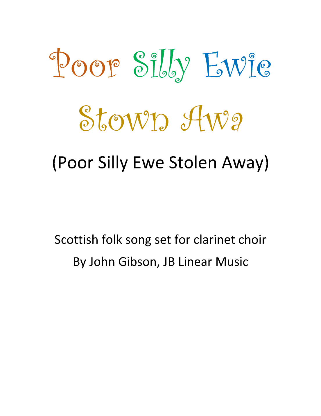 Poor Silly Ewe Stolen Away for Clarinet Choir (arr. John Gibson)