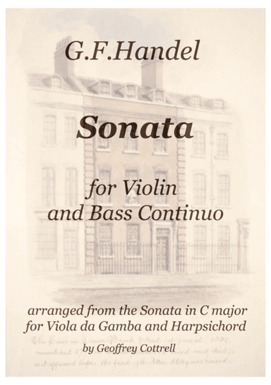 Handel - Sonata for Violin and Continuo (arr. Geoffrey Cottrell)