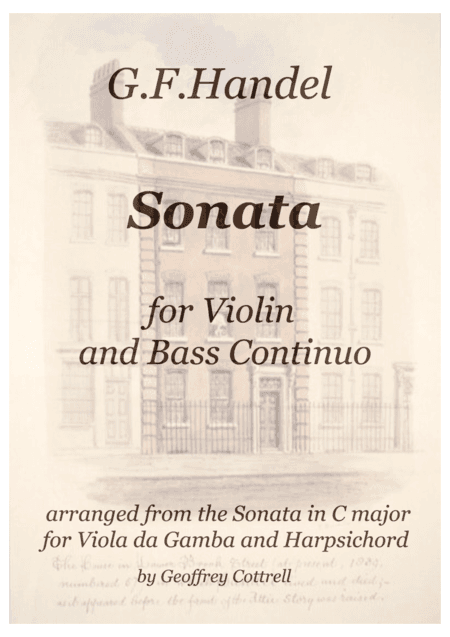 Handel - Sonata for Violin and Continuo (arr. Geoffrey Cottrell)