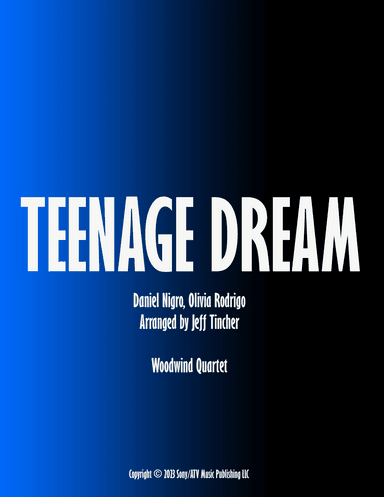 Teenage Dream (arr. Jeff Tincher)