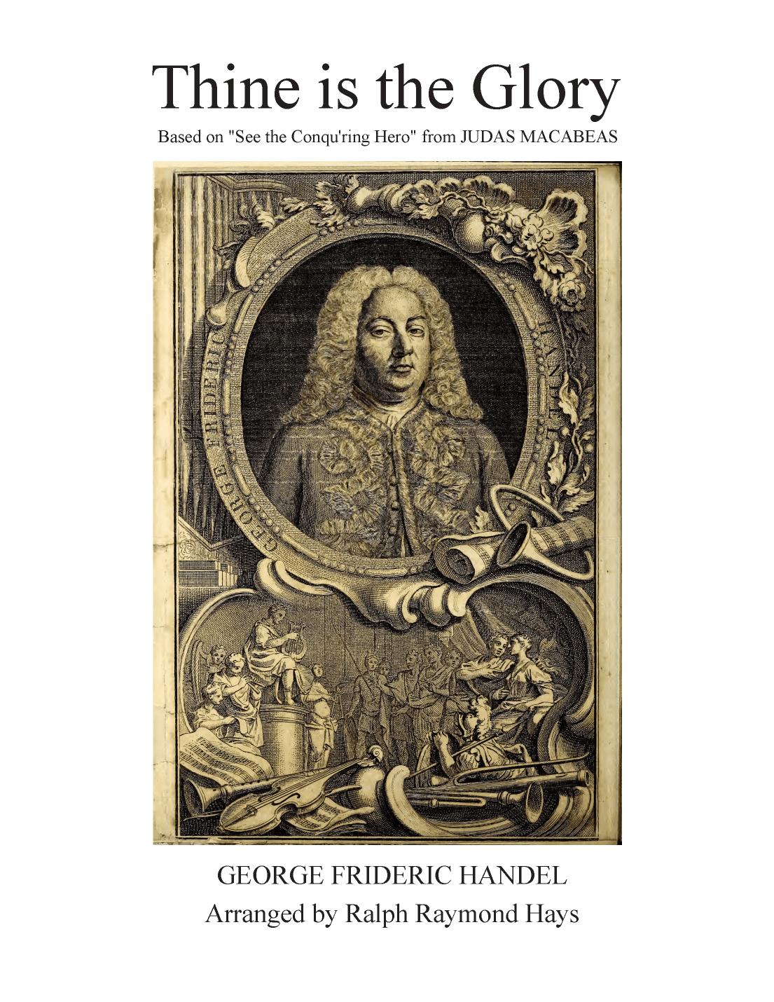 Thine is the Glory (See the Conqu'ring Hero) for Flute Choir (arr. Ralph Raymond Hays)