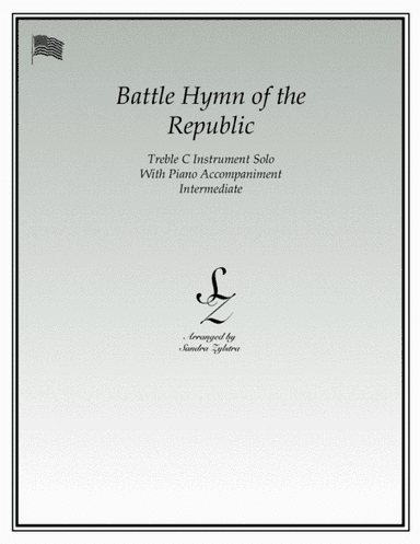 Battle Hymn of the Republic (treble C instrument solo) (arr. Sandra Zylstra)