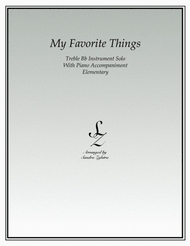 My Favorite Things (arr. Sandra Zylstra)