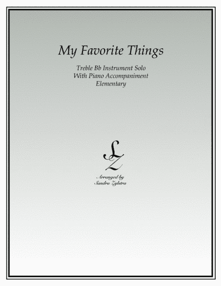 My Favorite Things (arr. Sandra Zylstra)