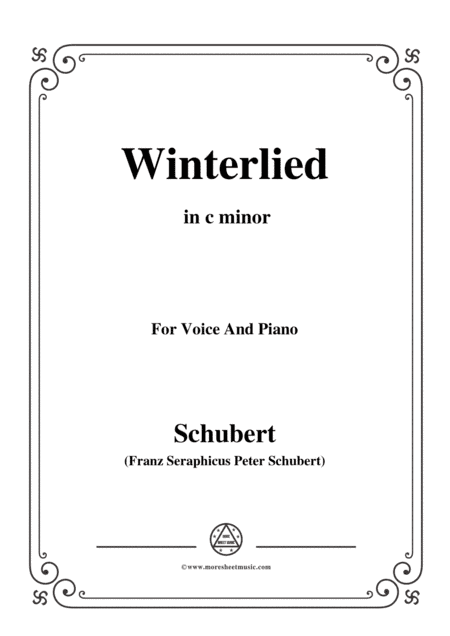Schubert-Winterlied,in c minor,for Voice&Piano (arr. MSM)