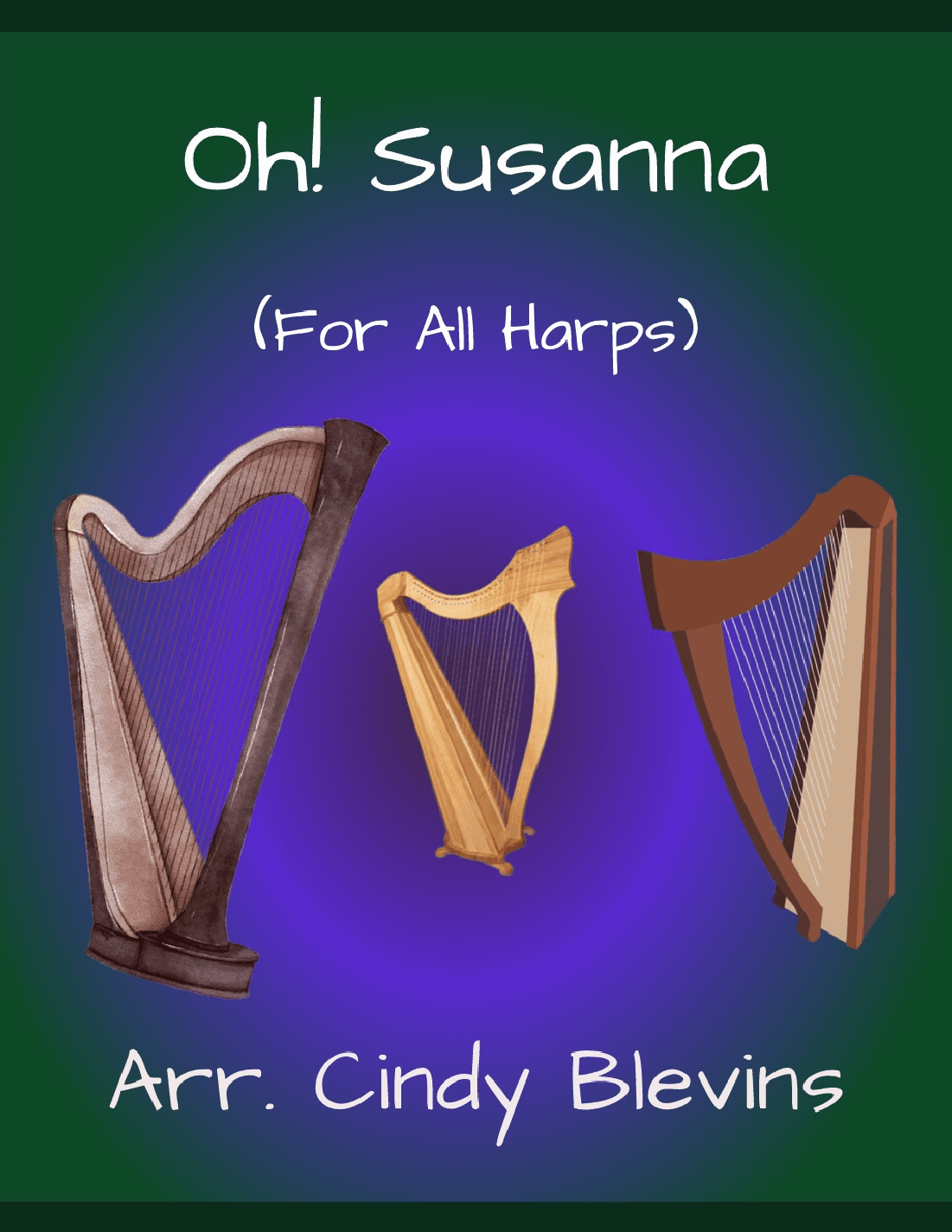 Oh! Susanna, for Lap Harp Solo (arr. Cindy Blevins)