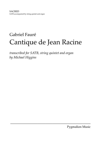 Cantique de Jean Racine (arr. Michael Higgins)