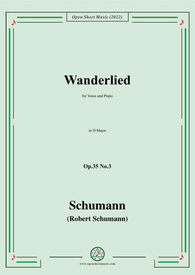 Schumann-Wanderlied,Op.35 No.3, in D Major (arr. OSM Press)