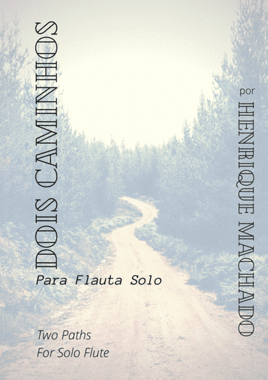 Dois Caminhos (Two Paths)