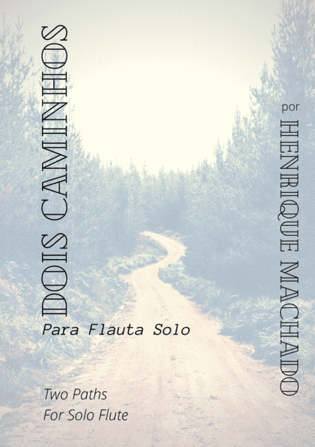 Dois Caminhos (Two Paths)