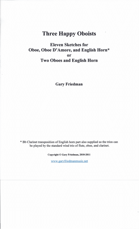 Three Happy Oboists: Eleven Sketches for Oboe, Oboe D'amore, and English Horn or Two Oboes and Engli
