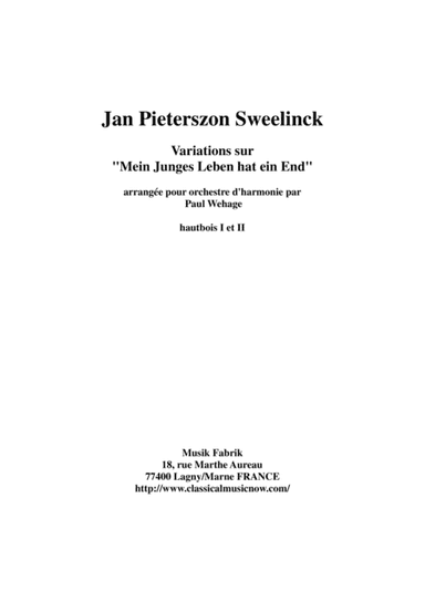 Jan Pieterszoon Sweelinck/Paul Wehage  - Variations on Mein Juges Leben hat ein ende- arranged for (arr. Musik Fabrik Music Publishing)
