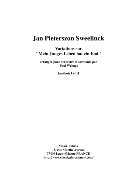 Jan Pieterszoon Sweelinck/Paul Wehage  - Variations on Mein Juges Leben hat ein ende- arranged for (arr. Musik Fabrik Music Publishing)