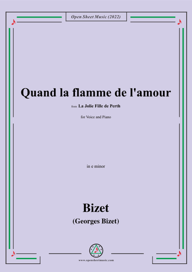 Bizet-Quand la flamme de l'amour,from La Jolie Fille de Perth,for Voice and Piano (arr. OSM Press)