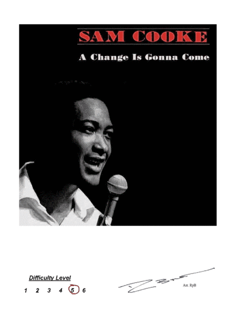 A Change Is Gonna Come (arr. Copyright (c) - RpB Music 2017)