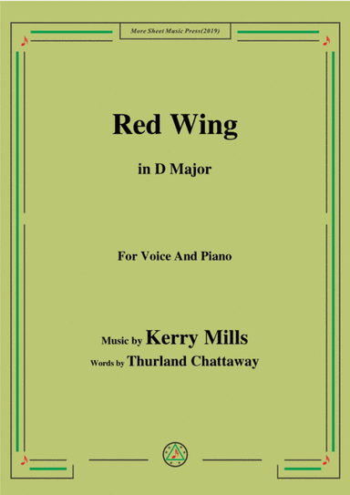 Kerry Mills-Red Wing,in D Major,for Voice&Piano (arr. MSM)