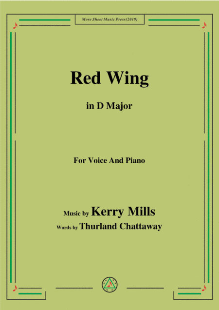 Kerry Mills-Red Wing,in D Major,for Voice&Piano (arr. MSM)