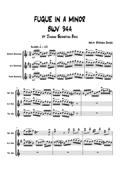 'Fugue in A Minor' by J.S.Bach BWV944 for Saxophone Trio (arr. Stephen Davies)
