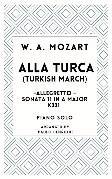 Alla Turca - Turkish March - Allegretto - K 331 (arr. Paulo Henrique)