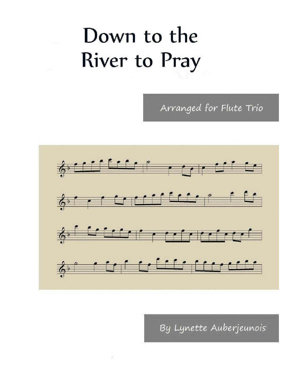 Down to the River to Pray - Flute Trio (arr. Lynette Auberjeunois)