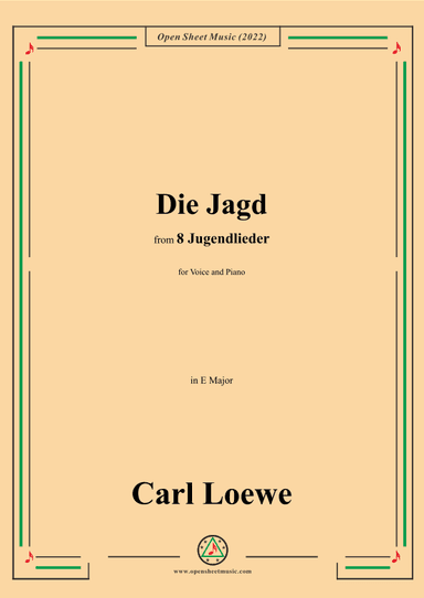 Loewe-Die Jagd,in E Major,for Voice and Piano (arr. OSM Press)