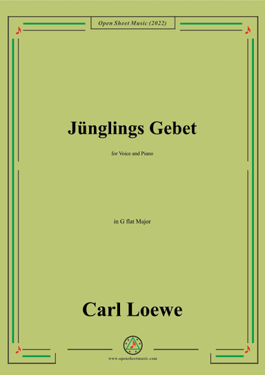 Loewe-Junglings Gebet,in G flat Major,for Voice and Piano (arr. OSM Press)