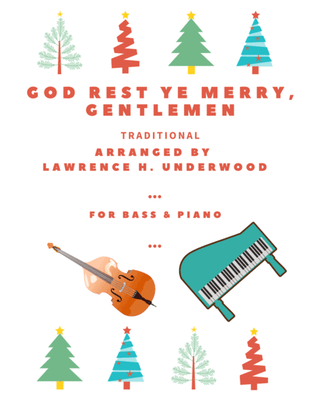 God Rest Ye Merry, Gentlemen for Solo Double Bass (arr. Lawrence H. Underwood)