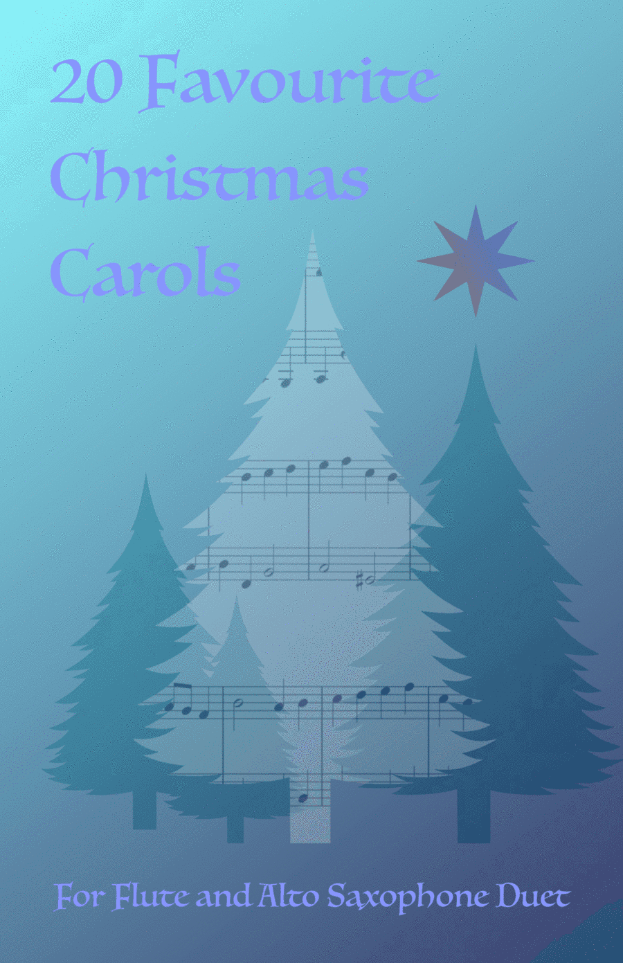 20 Favourite Christmas Carols for Flute and Alto Saxophone Duet (arr. David McKeown)